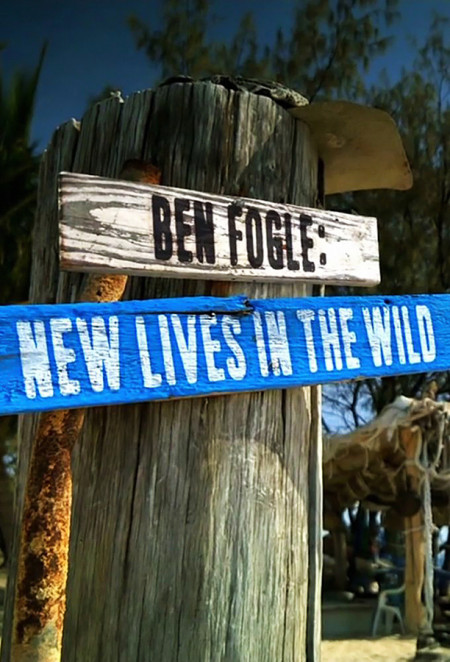 Ben Fogle New Lives In The Wild S12E04 HDTV x264-LE