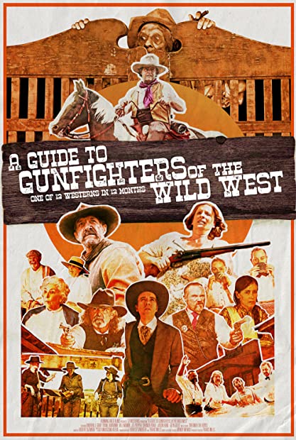 A Guide to Gunfighters of the Wild West 2021 720p WEBRip 800MB x264-GalaxyR ...