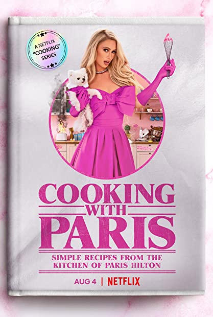 Cooking With Paris S01 COMPLETE 720p NF WEBRip x264-GalaxyTV