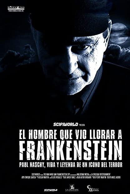 The Man Who Saw Frankenstein Cry 2010 720p BluRay 800MB x264-GalaxyRG