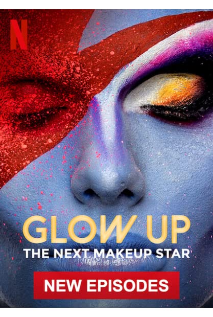 Glow Up-Britains Next Make Up Star S03 COMPLETE 720p NF WEBRip x264-GalaxyTV