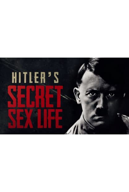 Hitlers Secret Sex Life S01E03 HDTV x264-GALAXY