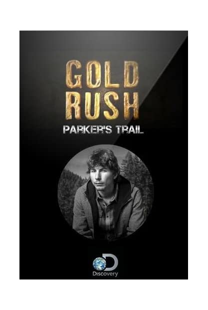 Gold Rush Parkers Trail S05E02 The Secret Sluice 720p WEB h264-B2B